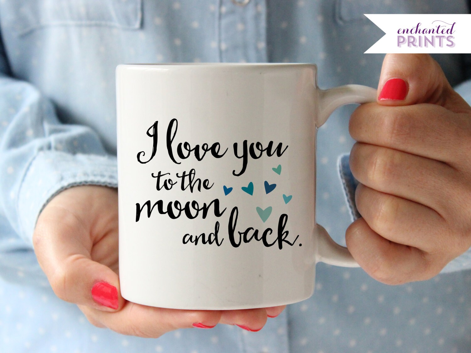 I Love You to the Moon and Back Mug Gift for Her Gift for