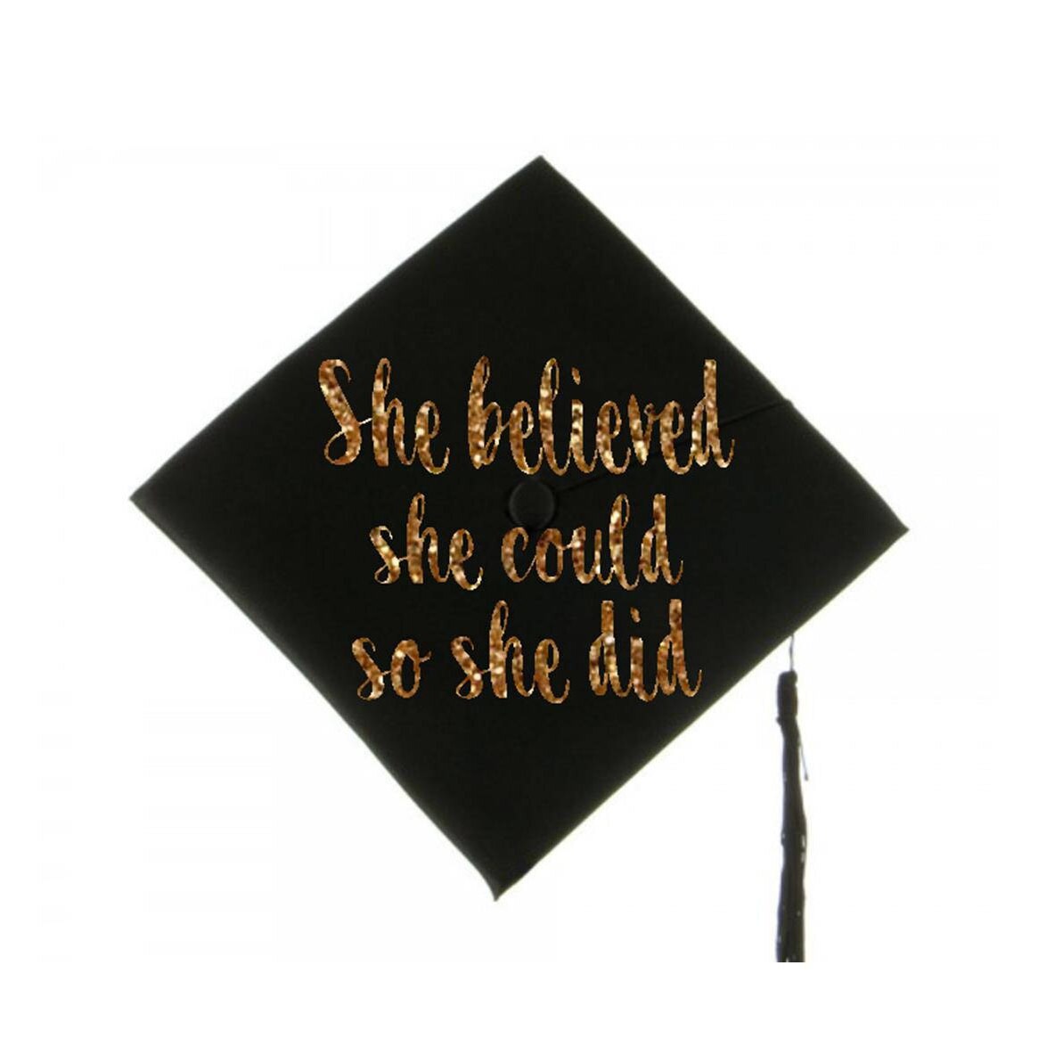 Graduation Cap Decal Graduation Cap Decoration She Believed