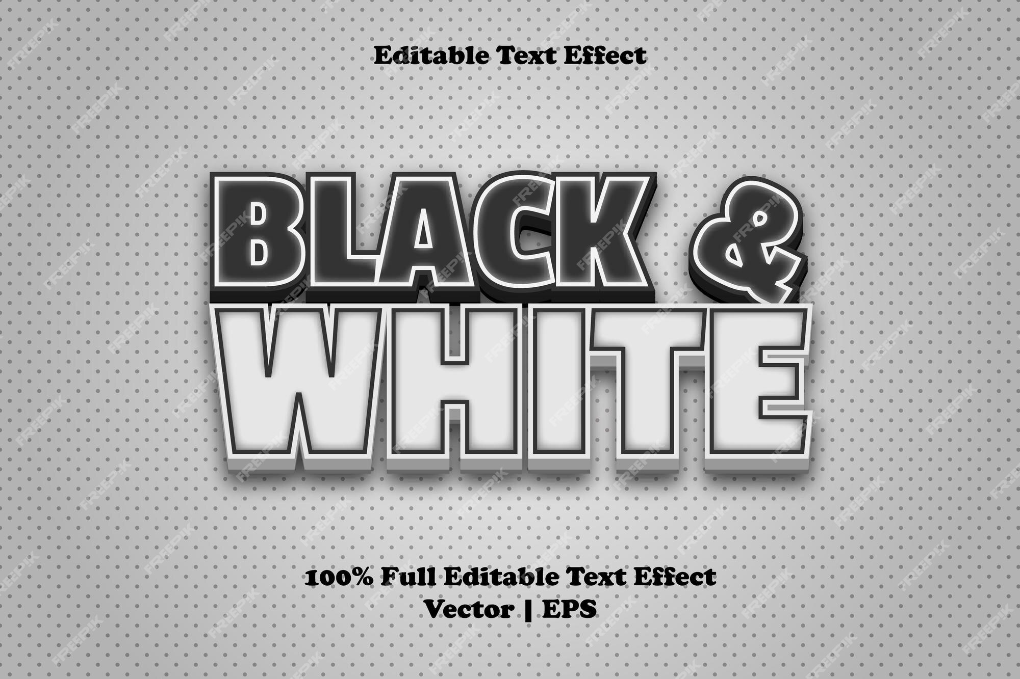 Premium Vector | Black and white editable text effect