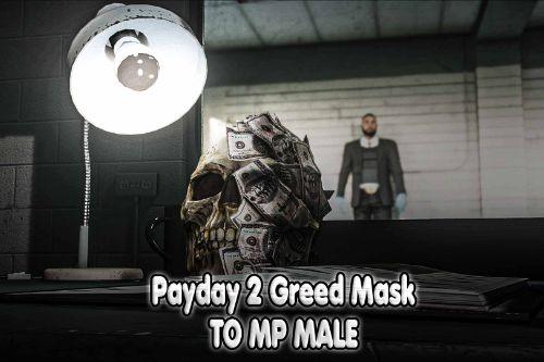 Payday 2 Greed Mask for MP Male