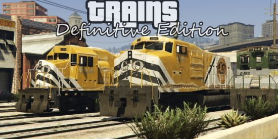 Trains: Definitive Edition [Lore Friendly|Add-on/Replace]