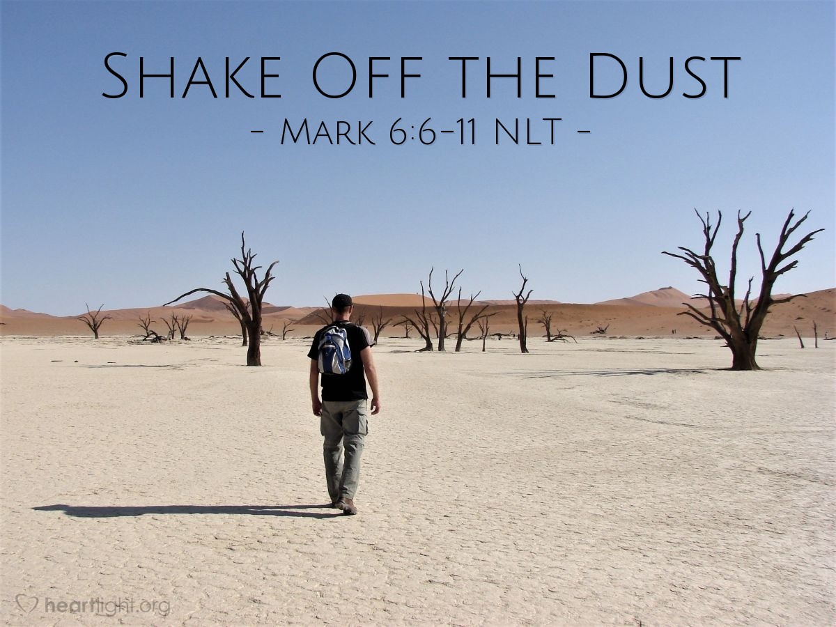 Illustration of Mark 6:6-11 NLT — "Wherever you go,"