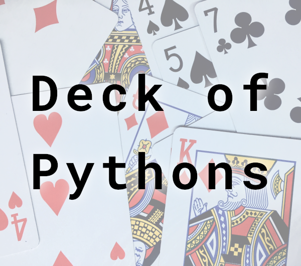 Deck of Pythons by Verdant Core