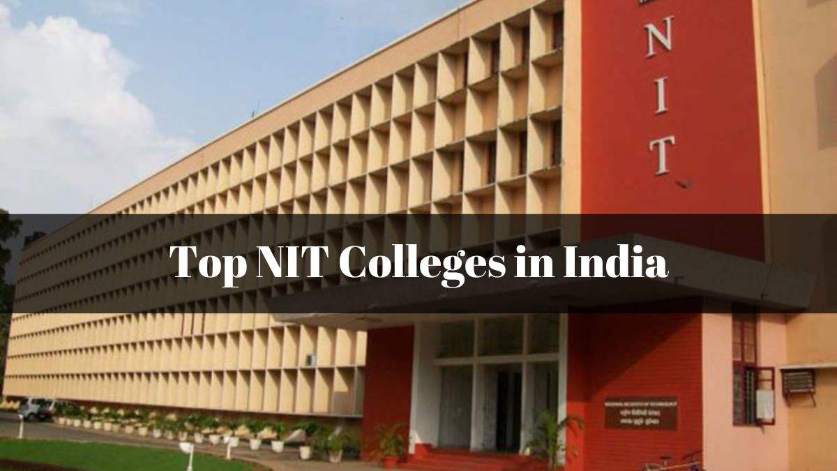 List of Top NIT Colleges in India 2025: Rankings, Seats, Admission,  Fees, and Placements