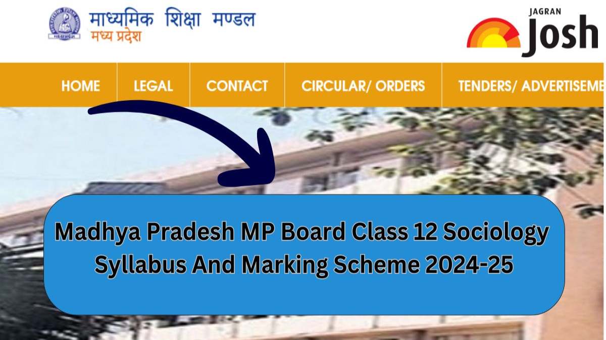 Madhya Pradesh MP Board Class 12 Sociology Syllabus And Marking Scheme 2024-25: Download PDF For Free! 