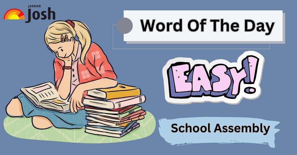 Top 5 Words Of the Day For School Morning Assembly: 20th September 2024