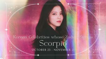 Celebrity Search: Korean Celebrities With The Same Zodiac Sign As You – Scorpius ♏