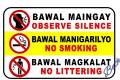 Bawal Maingay Bawal Manigarilyo Bawal Magkalat Signage PVC Plastic (Like ID) 7.8x11 inches. For Gates, Doors and Walls. 