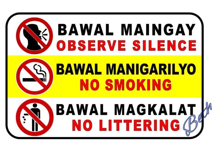 Bawal Maingay Bawal Manigarilyo Bawal Magkalat Signage PVC Plastic (Like ID) 7.8x11 inches. For Gates, Doors and Walls