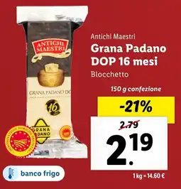 Lidl ANTICHI MAESTRI Grana padano dop 16 mesi blocchetto offerta