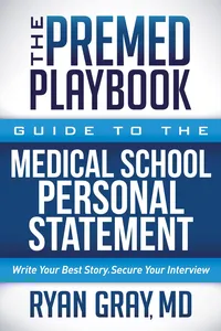 The Premed Playbook: Guide to the Medical School Personal Statement_cover