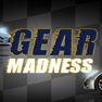 Gear Madness