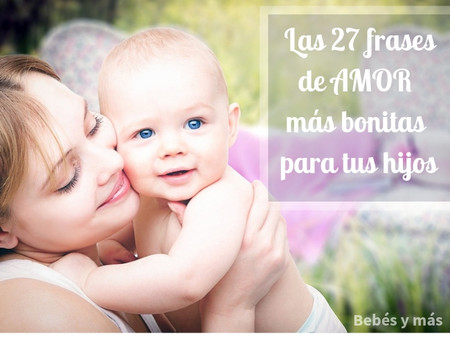 Introducir 59+ imagen frases de amor para mi hija bebe