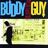 Cover Art for "Someone Else Is Steppin' In" by Buddy Guy