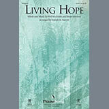 Cover Art for "Living Hope (arr. Joseph M. Martin)" by Phil Wickham