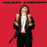 Couverture pour "Like The Way I Do" par Melissa Etheridge