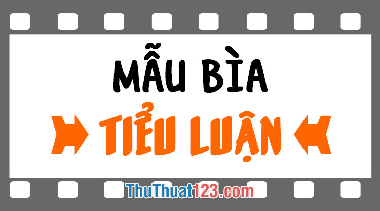 30+ Mẫu bìa tiểu luận cực đẹp dành cho sinh viên