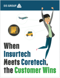 When Insurtech Meets Coretech, the Customer Wins