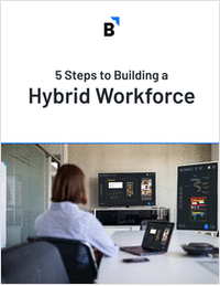 5 Steps to Building a Hybrid Workforce