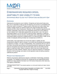 Cyberwarfare Requires Speed, Adaptability and Visibility to Win: Enterprises Must Close the IT Operations and Security Gap