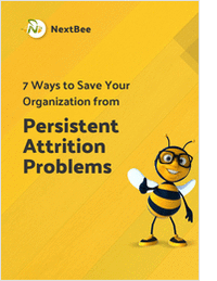 7 Ways to Save Your Organization from a Persistent Attrition Problem