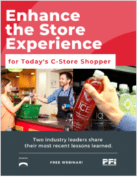 Convenience Stores: Enhance the Store Experience for Today's Shopper