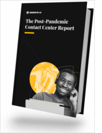 Post-Pandemic Contact Center Report