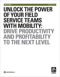 Unlock the Power of Your Field Service Teams with Mobility