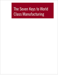 The Seven Keys to World Class Manufacturing