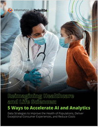 Reimagining Healthcare  and Life Sciences: 5 Ways to Accelerate AI and Analytics