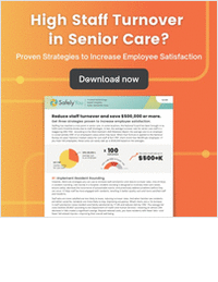 Are You Experiencing High Employee Turnover? Save $500,000+ A Year by Reducing Staff Turnover & Increasing Resident Safety.