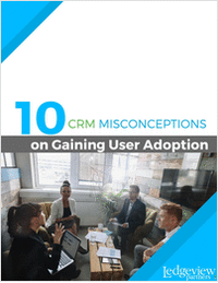 10 CRM Misconceptions on Gaining User Adoption