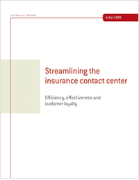 Streamlining the Insurance Contact Center Efficiency, Effectiveness and Customer Loyalty