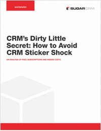 CRM's Dirty Little Secret: How to Avoid CRM Sticker Shock