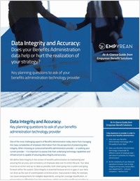 Data Integrity and Accuracy: Does Your Benefits Administration Data Help or Hurt the Realization of Your Strategy?