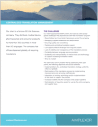 Case Study: How One Fortune 50 Life Sciences Company Consolidated More Than 100 Translation Suppliers With a Single Solution