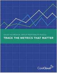 Solve the Medical Group Profitability Puzzle: Track the Metrics That Matter