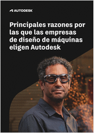 Principales razones por las que las empresas de diseño de máquinas eligen Autodesk