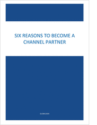 SIX REASONS TO BECOME A CHANNEL PARTNER