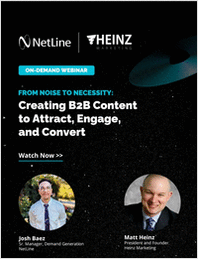 From Noise to Necessity: Creating B2B Content to Attract, Engage, and Convert