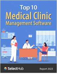 Top 10 Clinic Management Software for Your Practice 2023--Free Analyst Report