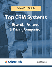 Sales Pro Guide to Top CRM Systems―Essential Features & Pricing Comparison