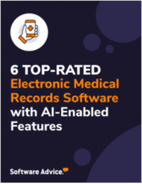 6 Top-Rated Electronic Medical Records Software with AI-Enabled Features