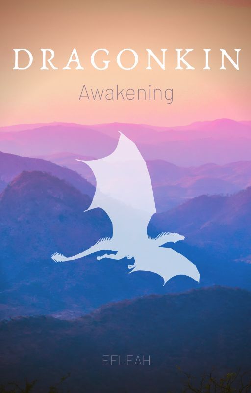 Dragon Kin - Awakening by EFLeah