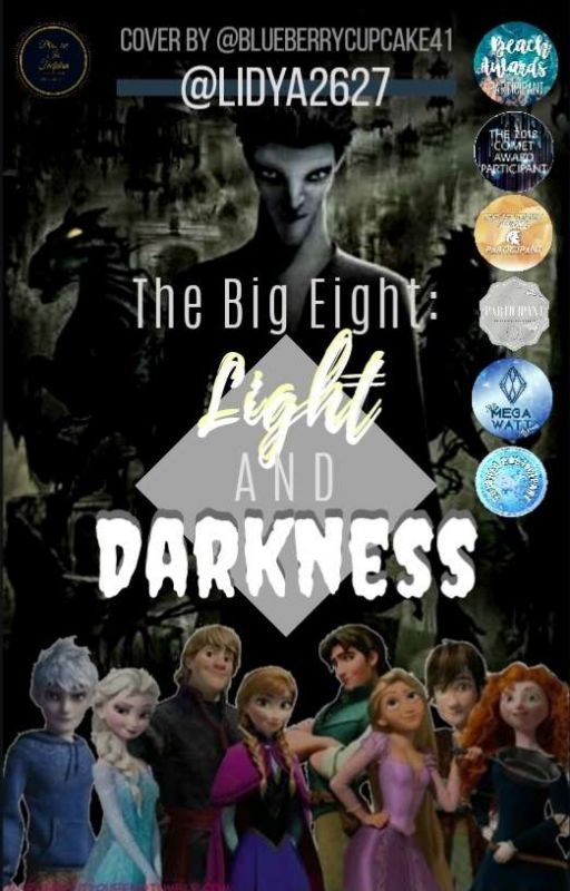 The Big Eight: Light and Darkness by LoyalShipper