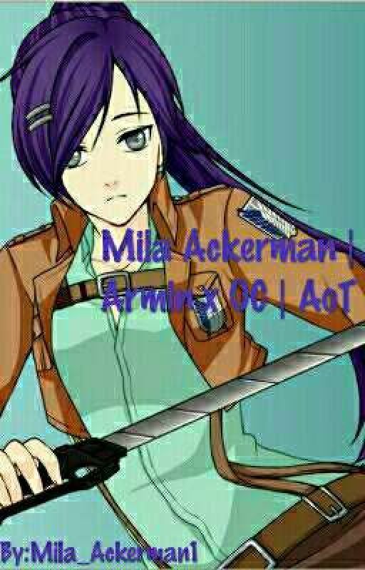 Mila Ackerman | Armin X OC | AoT by Mila_Ackerman1