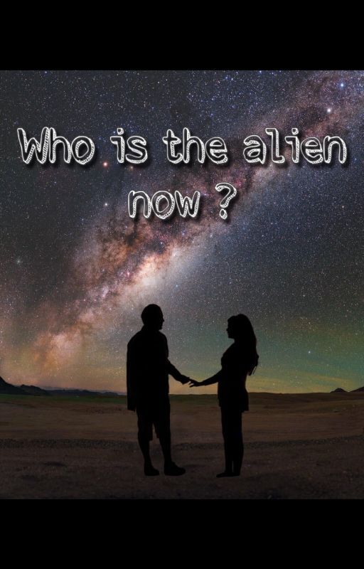 Who is the Alien now? by Siripoppo