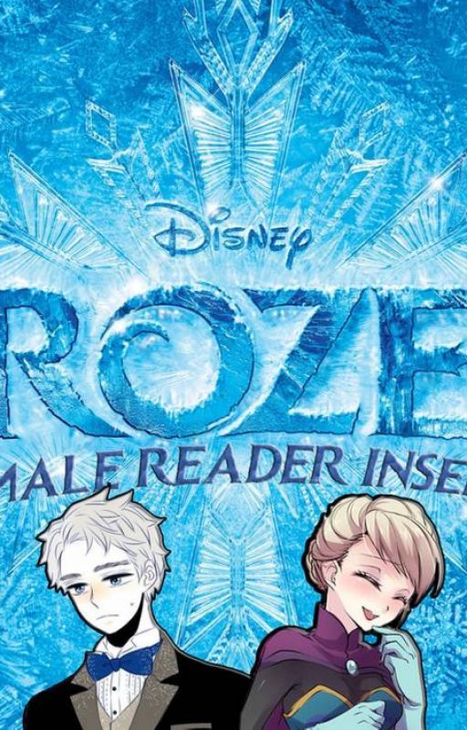 Disney Frozen: Elsa x Male!Reader by NehpetsSanders