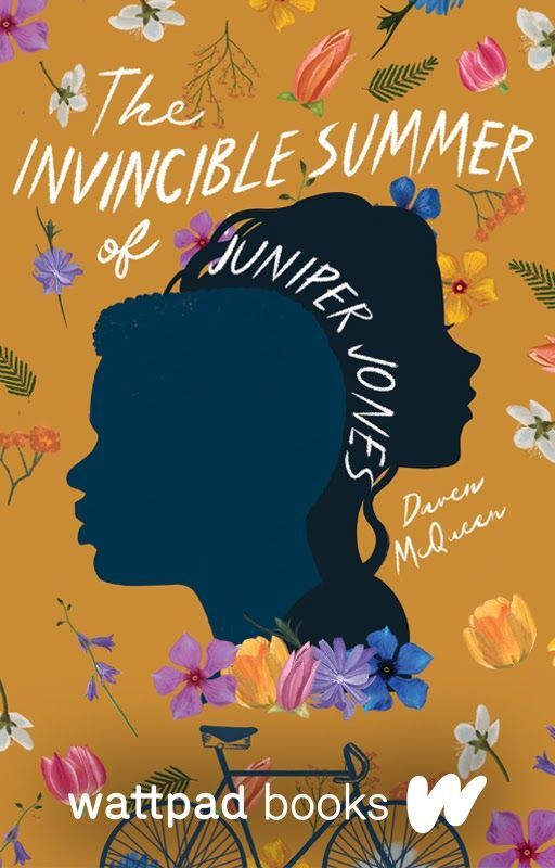 The Invincible Summer of Juniper Jones (Wattpad Books Edition) by keyframed