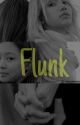 Jenlisa || Flunk (Lengkap)  by aghatabrlyn